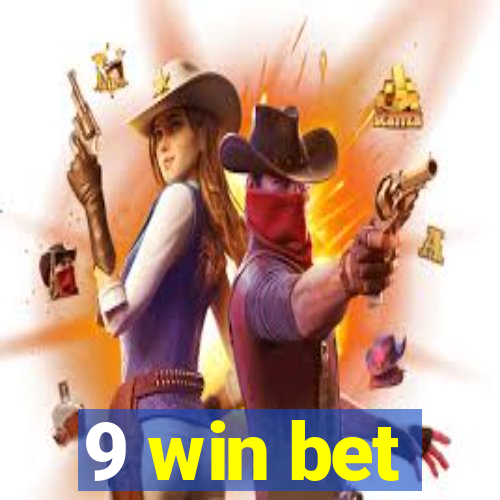 9 win bet